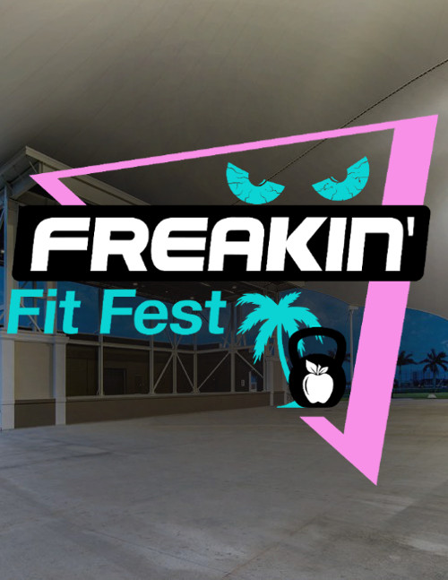 Freakin’ Fit Fest